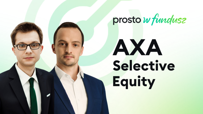 Prosto w fundusz: AXA Selective Equity