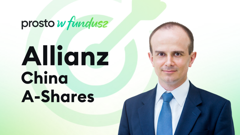 Prosto w fundusz: Allianz China A-Shares