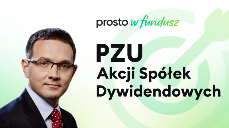 Prosto w fundusz: PZU Akcji Spółek Dywidendowych