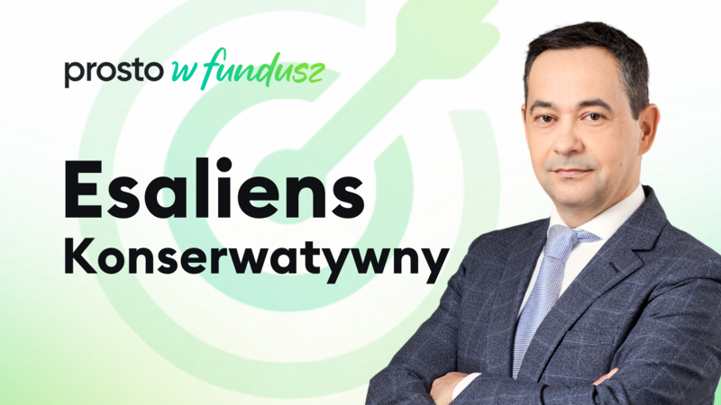 Prosto w fundusz: Esaliens Konserwatywny